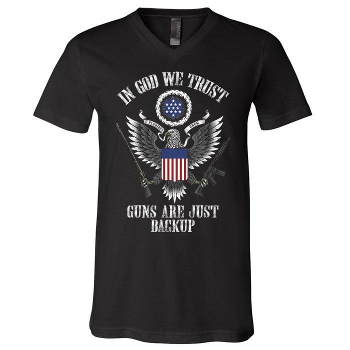 In God We Trust Guns Are Just Backup V-Neck T-Shirt