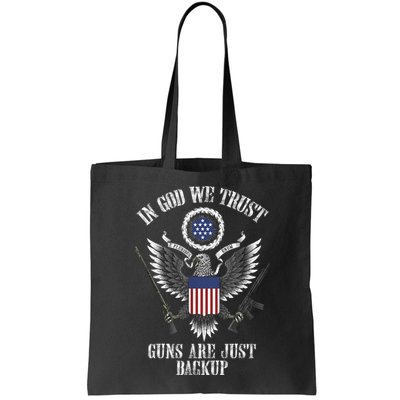 In God We Trust Guns Are Just Backup Bag
