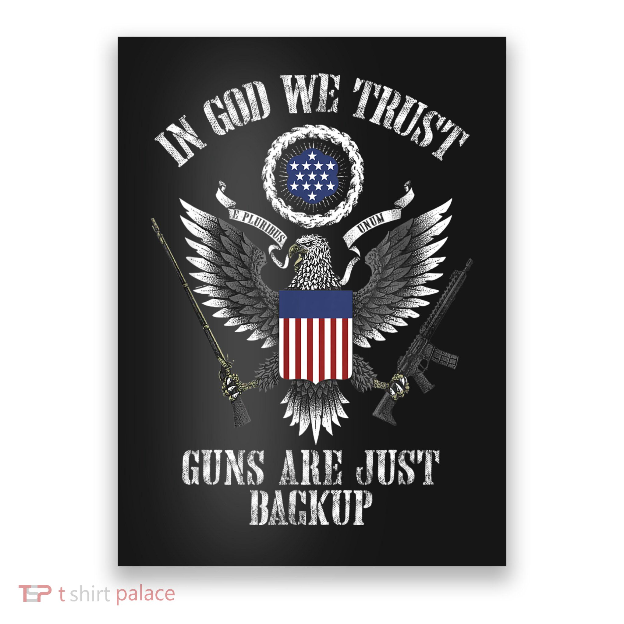 In God We Trust Guns Are Just Backup Poster