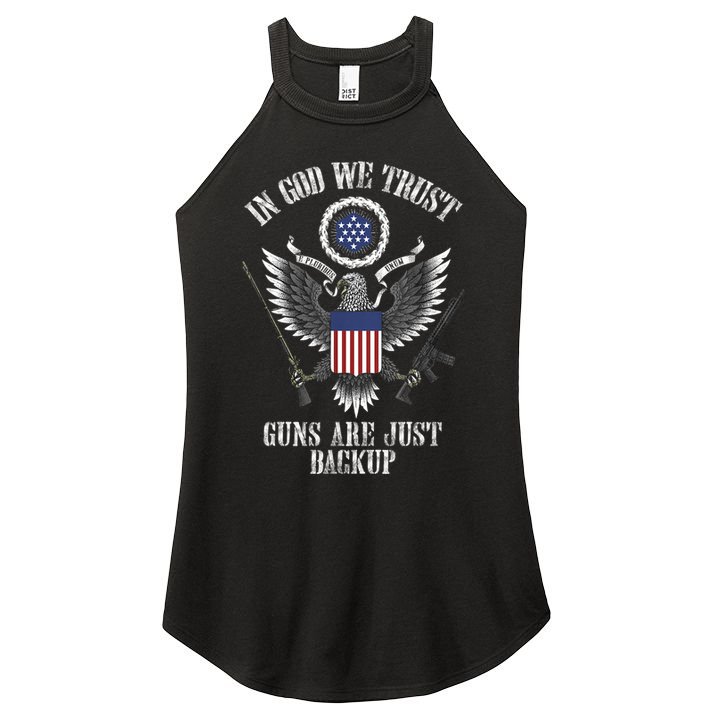 In God We Trust Guns Are Just Backup Women's Perfect Tri Rocker Tank