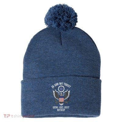 In God We Trust Guns Are Just Backup Pom Pom 12in Knit Beanie