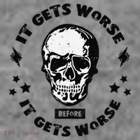 It Gets Worse Before It Gets Worse Prepper Survivalist Skull Toddler Hoodie