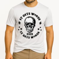 It Gets Worse Before It Gets Worse Prepper Survivalist Skull Performance Shirt