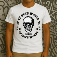 It Gets Worse Before It Gets Worse Prepper Survivalist Skull T-Shirt