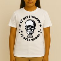 It Gets Worse Before It Gets Worse Prepper Survivalist Skull T-Shirt