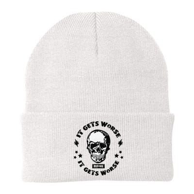 It Gets Worse Before It Gets Worse Prepper Survivalist Skull Beanie