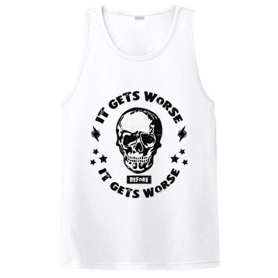 It Gets Worse Before It Gets Worse Prepper Survivalist Skull PosiCharge Competitor Tank