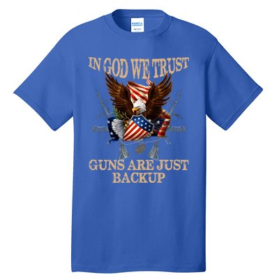 In God We Trust The Guns Are Just Backup Christian Veteran Gift Tall T-Shirt