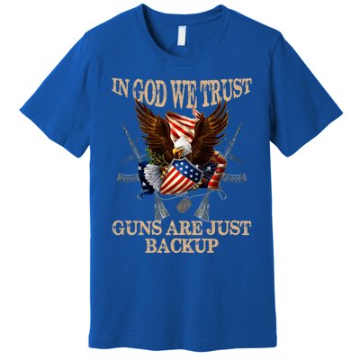 In God We Trust The Guns Are Just Backup Christian Veteran Gift Premium T-Shirt