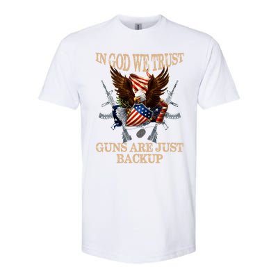 In God We Trust The Guns Are Just Backup Christian Veteran Gift Softstyle CVC T-Shirt