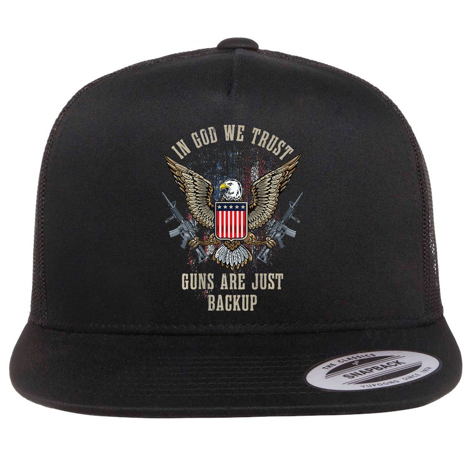 In God We Trust Guns Are Just Backup AR 15 American Flag Flat Bill Trucker Hat