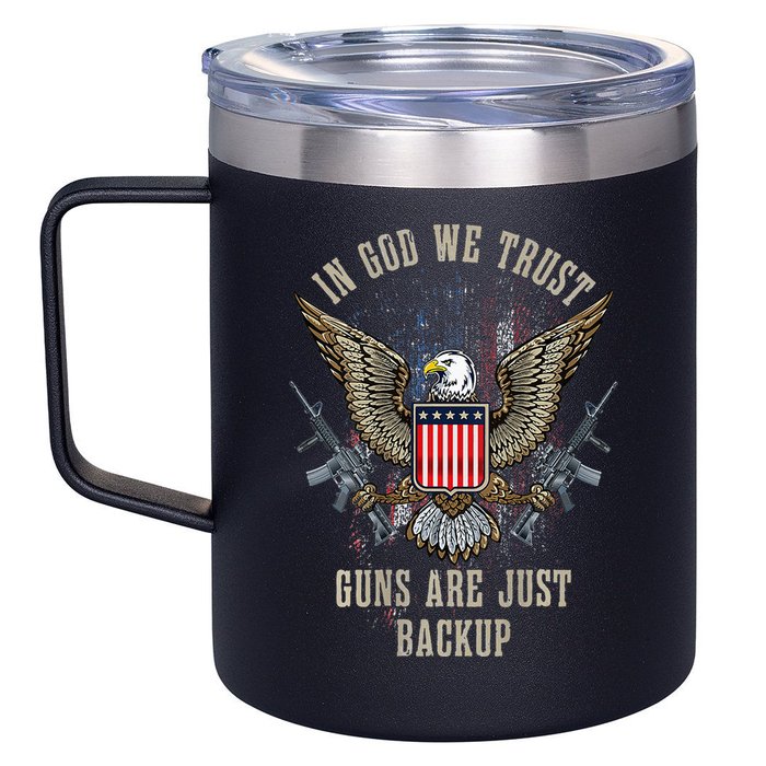 In God We Trust Guns Are Just Backup AR 15 American Flag 12oz Stainless Steel Coffee Mug