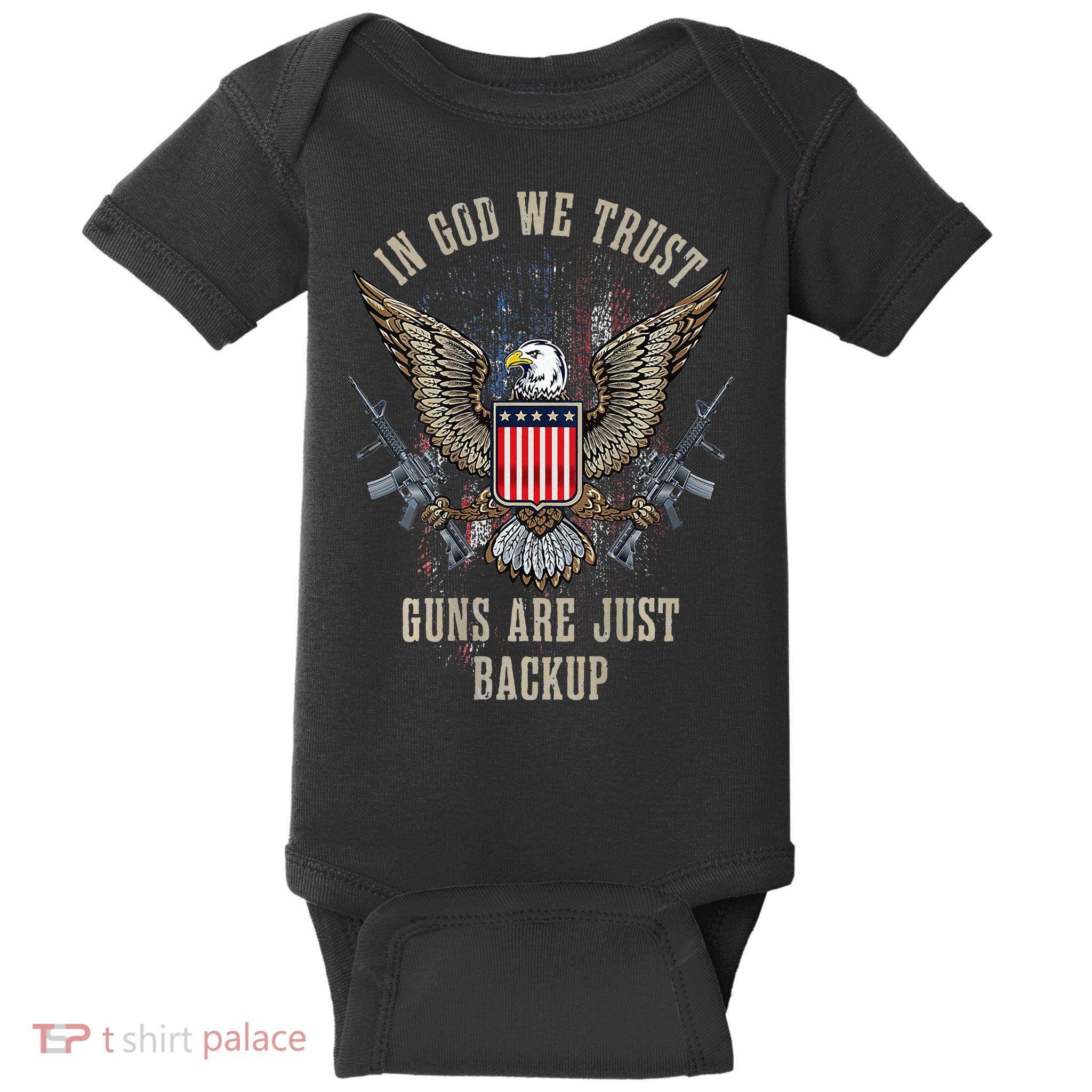 In God We Trust Guns Are Just Backup AR 15 American Flag Baby Bodysuit