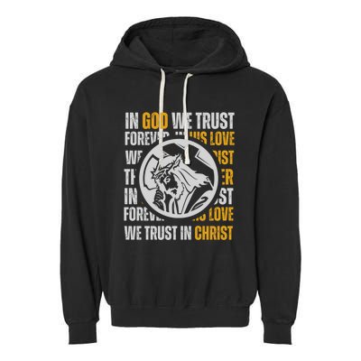 In God We Trust Saved By Grace Jesus Christian Gift Garment-Dyed Fleece Hoodie