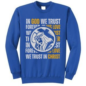 In God We Trust Saved By Grace Jesus Christian Gift Sweatshirt