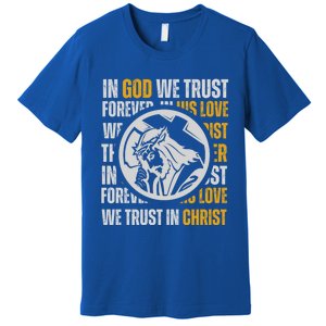 In God We Trust Saved By Grace Jesus Christian Gift Premium T-Shirt