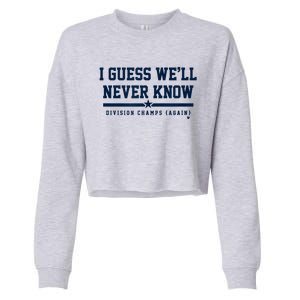 I Guess WeLl Never Know Houston Baseball Cropped Pullover Crew