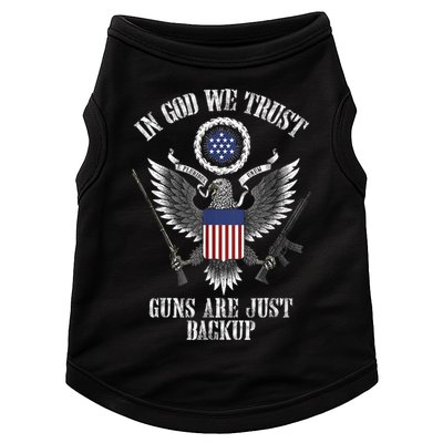 In God We Trust Guns Are Just Backup Doggie Tank