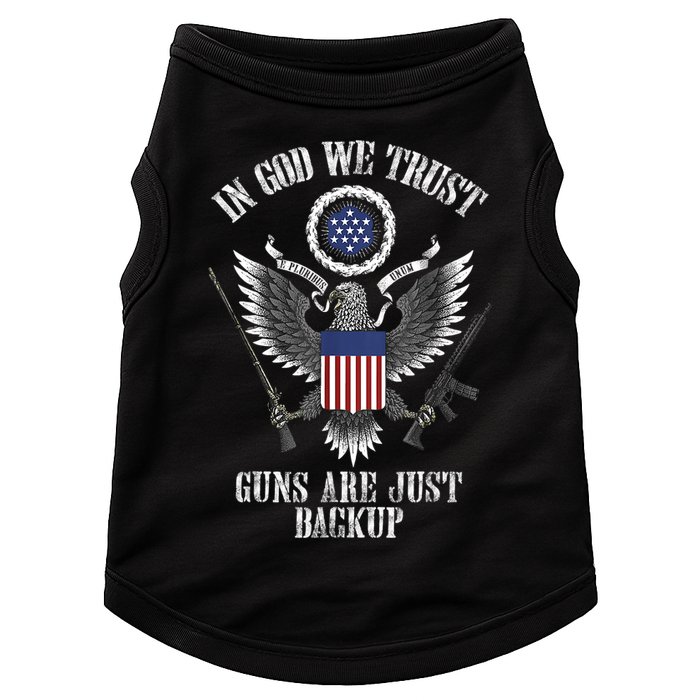 In God We Trust Guns Are Just Backup Doggie Tank