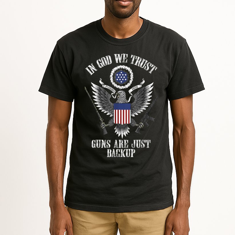 In God We Trust Guns Are Just Backup Tall T-Shirt