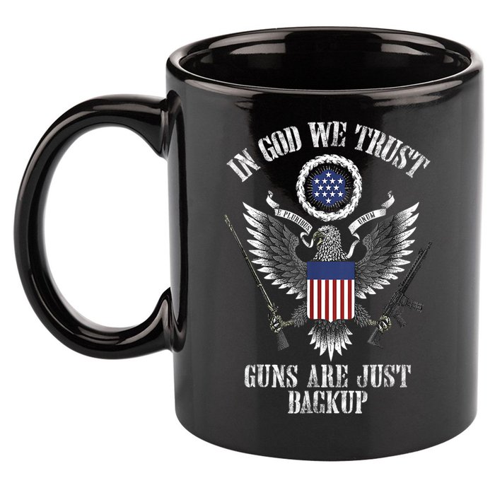 In God We Trust Guns Are Just Backup 11oz C Handle Ceramic Mug