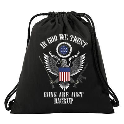 In God We Trust Guns Are Just Backup Drawstring Bag