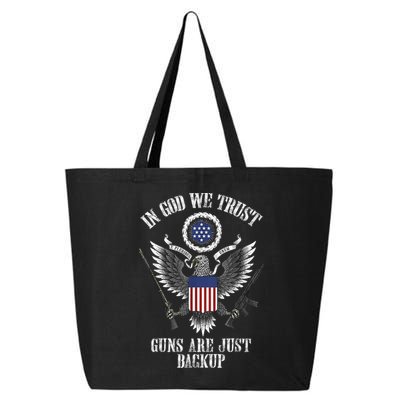 In God We Trust Guns Are Just Backup 25L Jumbo Tote