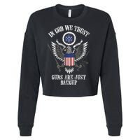 In God We Trust Guns Are Just Backup Cropped Pullover Crew