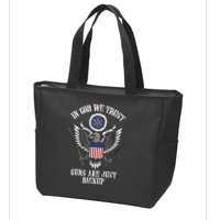 In God We Trust Guns Are Just Backup Zip Tote Bag