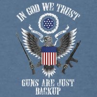 In God We Trust Guns Are Just Backup Garment-Dyed Sweatshirt