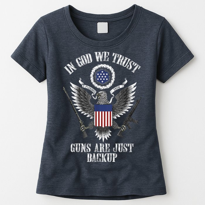 In God We Trust Guns Are Just Backup Womens T-Shirt