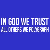 In God We Trust All Others We Polygraph Gift Baby Bodysuit