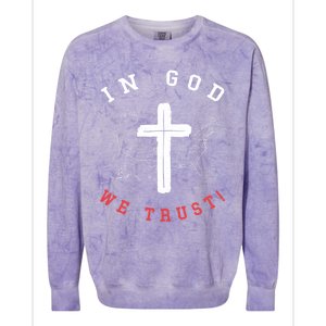 In God We Trust American Christian Bible Verse Gift Colorblast Crewneck Sweatshirt