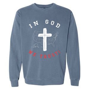 In God We Trust American Christian Bible Verse Gift Garment-Dyed Sweatshirt