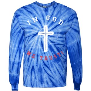 In God We Trust American Christian Bible Verse Gift Tie-Dye Long Sleeve Shirt