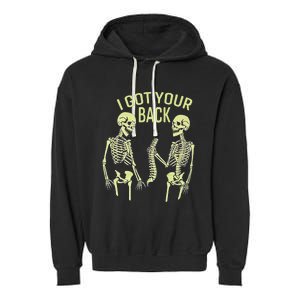 I Got Your Back Halloween Skeleton Skull Sarcastic Garment-Dyed Fleece Hoodie