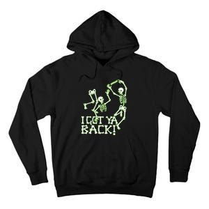 I Got Ya Back Skeleton Glowing In The Dark Tall Hoodie