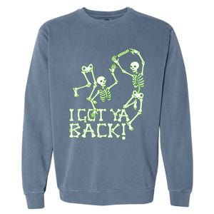 I Got Ya Back Skeleton Glowing In The Dark Garment-Dyed Sweatshirt