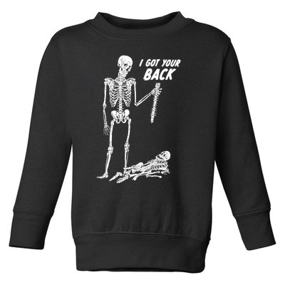 I Got Your Back Halloween Skeleton Skull Sarcastic Toddler Sweatshirt