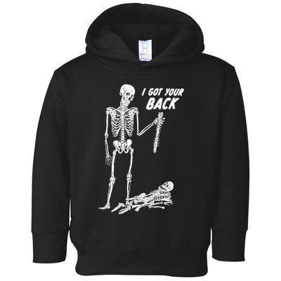 I Got Your Back Halloween Skeleton Skull Sarcastic Toddler Hoodie