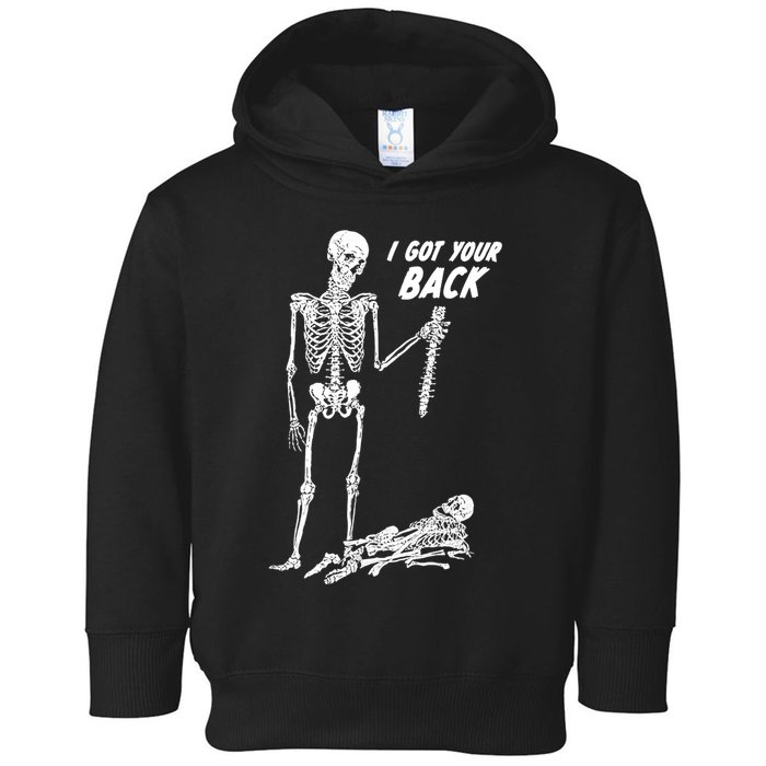 I Got Your Back Halloween Skeleton Skull Sarcastic Toddler Hoodie