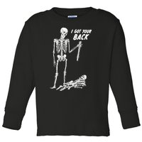 I Got Your Back Halloween Skeleton Skull Sarcastic Toddler Long Sleeve Shirt