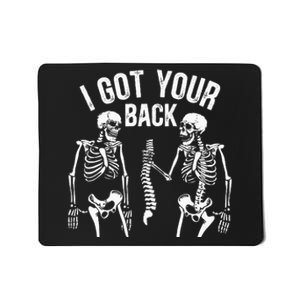 I Got Your Back Funny Skeleton Spine Halloween Costume Mousepad