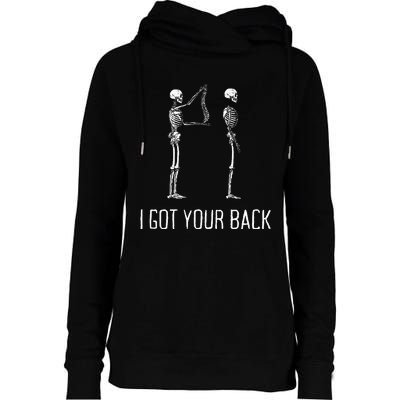 I Got Your Back Funny Skeleton Womens Funnel Neck Pullover Hood