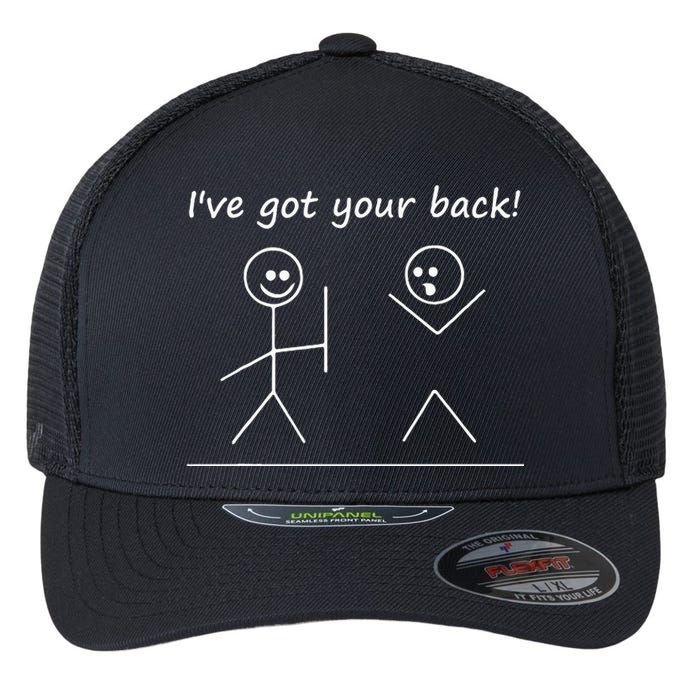 I Got Your Back Stick Figure Graphic Friendship Sarcastic Flexfit Unipanel Trucker Cap