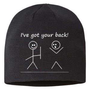 I Got Your Back Stick Figure Graphic Friendship Sarcastic Sustainable Beanie