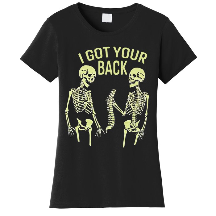 I Got Your Back Halloween Skeleton Skull Sarcastic Women's T-Shirt