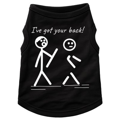I Got Your Back Stick Figure Friendship Sarcasm Teens Funny Doggie Tank