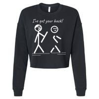 I Got Your Back Stick Figure Friendship Sarcasm Teens Funny Cropped Pullover Crew