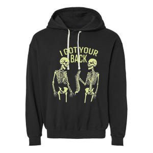 I Got Your Back Halloween Skeleton Skull Sarcastic Garment-Dyed Fleece Hoodie